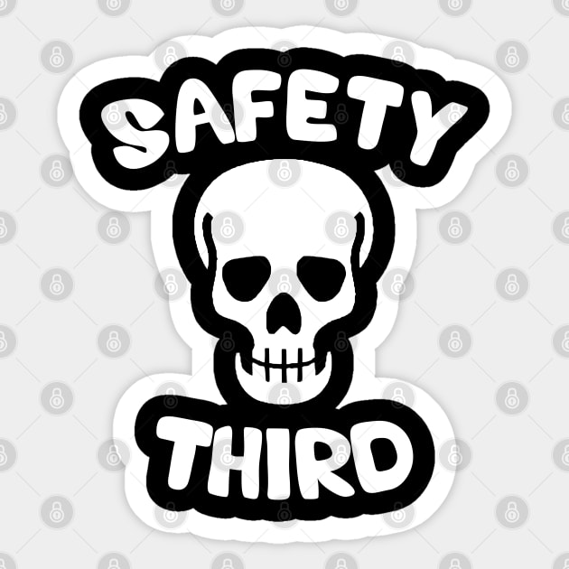 Safety Third Skull Sticker by deafcrafts